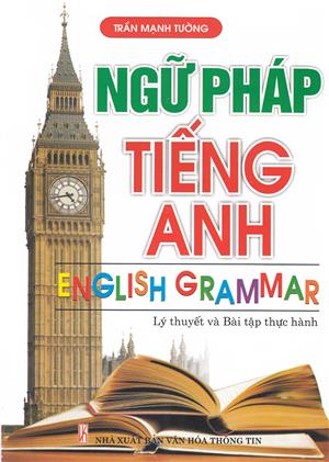The Langmaster - Ngữ pháp tiếng Anh lý thuyết và bài tập thực hành english grammar (tái bản 01)