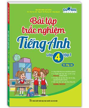 GLOBAL SUCCESS - Bài tập trắc nghiệm tiếng anh lớp 4 tập 1 (có đáp án)