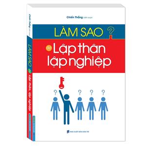 Làm sao để lập thân lập nghiệp