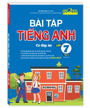 GLOBAL SUCCESS - Bài tập tiếng anh lớp 7 tập 2 (có đáp án) (tái bản 01)