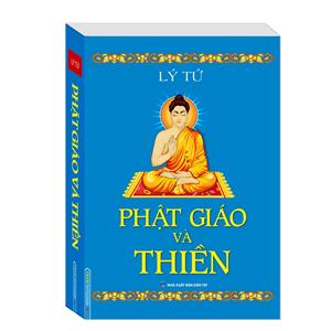 Phật giáo và Thiền (bìa mềm)