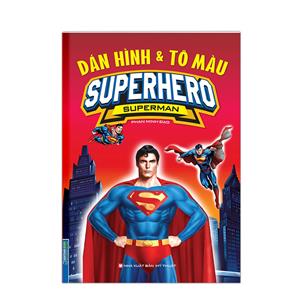 Dán hình & tô màu SUPERHERO SUPERMAN (bìa mềm)