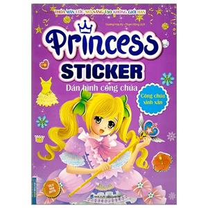 Princess sticker - Dán hình công chúa - Công chúa xinh xắn (tái bản)