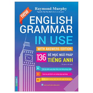 English Grammar In Use - 136 Đề Mục Ngữ Pháp Tiếng Anh (bản màu)
