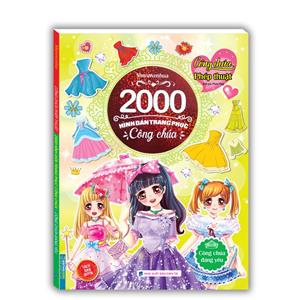 2000 hình dán trang phục công chúa - Công chúa đáng yêu (sách bản quyền)