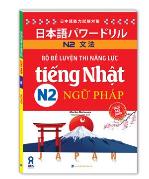 Bộ đề luyện thi năng lực tiếng Nhật - Kanji ngữ pháp N2