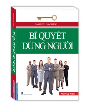 Bí quyết dùng người (bìa mềm)