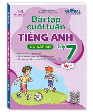GLOBAL SUCCESS - Bài tập cuối tuần tiếng anh lớp 7 tập 1 (Có đáp án)
