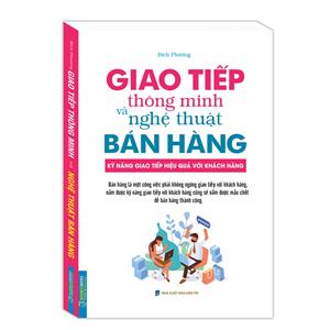 Businessbooks - Giao tiếp thông minh và nghệ thuật bán hàng (bìa mềm) - tái bản