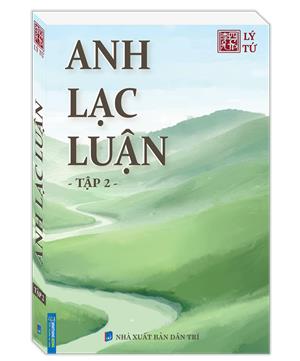 Anh lạc luận - Tập 2 (bìa mềm)