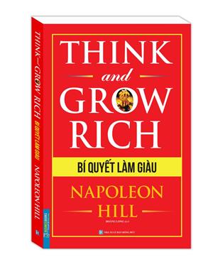  Think And Grow Rich - Bí Quyết Làm Giàu (bìa mềm)