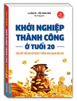 Khởi nghiệp thành công ở tuổi 20 (bìa mềm)