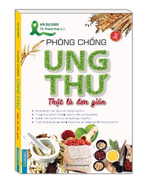 Phòng chống ung thư thật là đơn giản