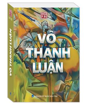Vô thanh luận (bìa mềm)