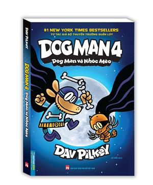 Dog Man 4 - Dog Man và nhóc mèo (bìa mềm)