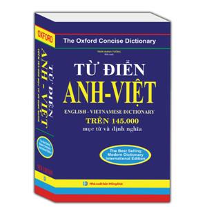 Từ điển Anh - Việt trên 145.000 mục từ và định nghĩa (bìa mềm) - tái bản