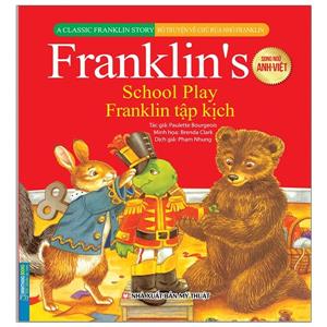Bộ truyện về chú rùa nhỏ Franklin - Franklin tập kịch (song ngữ Anh-Việt)(sách bản quyền)