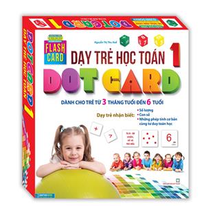 Flashcard - Dạy trẻ học Toán Dotcard tập 1 (hộp)-tái bản