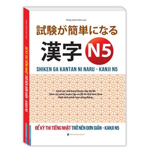 Để kỳ thi tiếng Nhật trở nên đơn giản - Kanji N5