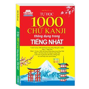Tự học 1000 chữ KANJI thông dụng trong tiếng Nhật