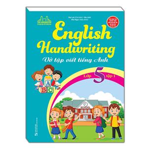 English Handwriting - Vở tập viết tiếng anh lớp 5 tập 1