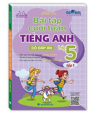 GLOBAL SUCESS - Bài tập cuối tuần tiếng anh lớp 5 tập 1 (có đáp án)