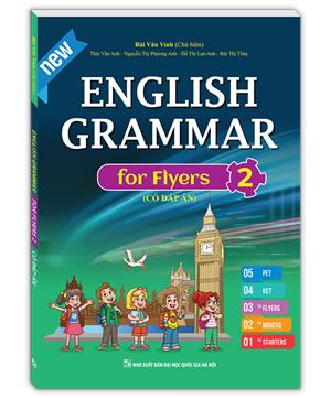 English grammar for Flyers 2 (có đáp án)