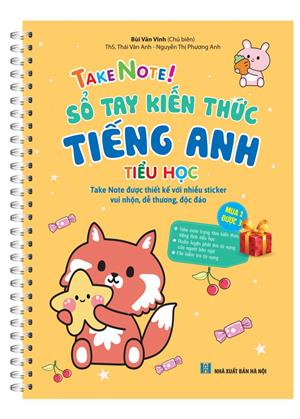 TAKE NOTE ! Sổ tay kiến thức tiếng anh tiểu học (gáy lò xo) (mua 1 được 3)