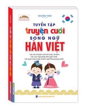 Tuyển tập truyện cười song ngữ Hàn Việt (tải file nghe sau sách)
