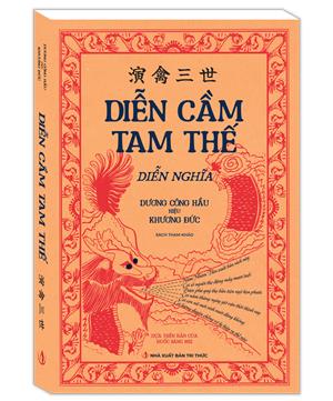 Diễn cầm tam thế diễn nghĩa (dựa trên bản của Đuốc Sáng 1952)