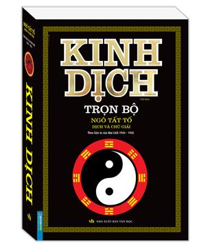 Kinh dịch trọn bộ (Theo bản in của Mai Lĩnh 1944 - 1945)( bìa mềm) - Bản đen