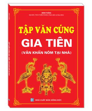 Tập văn cúng gia tiên (Văn khấn nôm tại nhà) 