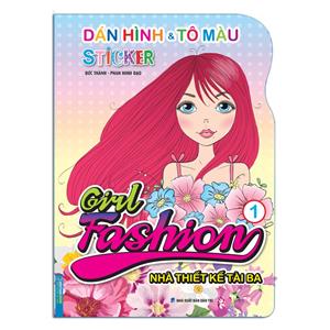 Dán hình & tô màu STICKER Girl Fashion - nhà thiết kế tài ba tập 1