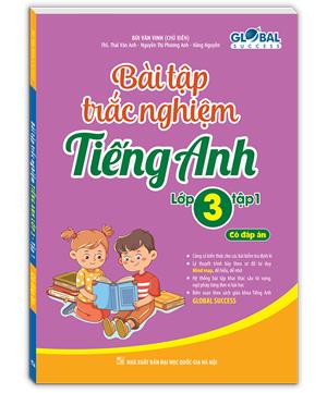 GLOBAL SUCCESS - Bài tập trắc nghiệm tiếng anh lớp 3 tập 1 (có đáp án)