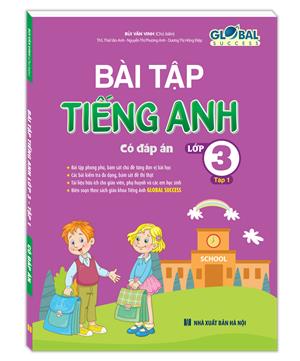 GLOBAL SUCCESS - Bài tập tiếng anh lớp 3 tập 1 (có đáp án) 