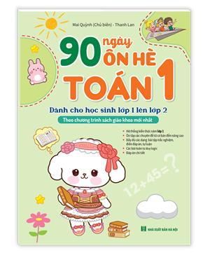 90 Ngày ôn hè Toán 1 (dành cho học sinh lớp 1 lên lớp 2) theo chương trình SGK mới nhất