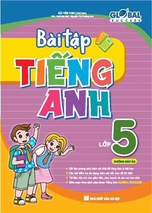 GOLBAL SUCCESS - Bài tập tiếng anh lớp 5 ( không đáp án )