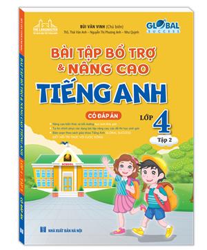 GLOBAL SUCCESS - Bài tập bổ trợ và nâng cao tiếng anh lớp 4 tập 2 (có đáp án)
