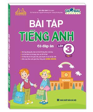 GLOBAL SUCCESS - Bài tập tiếng anh lớp 3 tập 1 (có đáp án) 