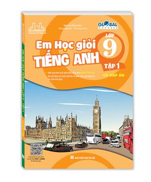 GLOBAL SUCCESS - Em học giỏi tiếng anh lớp 9 tập 1 (Có đáp án)