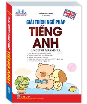 Giải thích ngữ pháp tiếng Anh (bản màu)(tái bản 04)