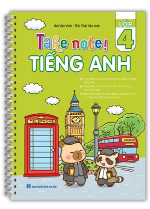 Take note! Tiếng Anh 4 (lò xo)