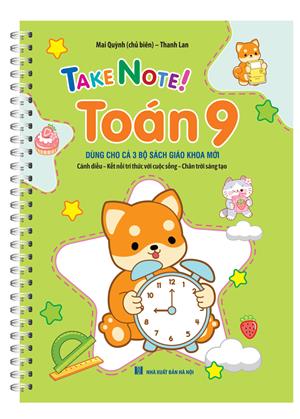 TAKE NOTE ! Toán 9 (có lò xo)(dùng cho cả 3 bộ SGK)