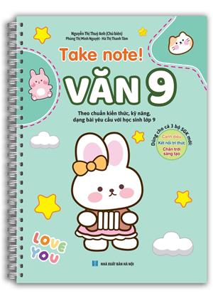 Take note ! Văn 9 (dùng cho 3 bộ SGK mới) (lò xo)
