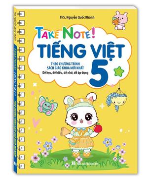 Take note! Tiếng Việt 5( theo chương trình SGK mới nhất)