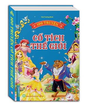 100 truyện cổ tích thế giới ( Cứng )