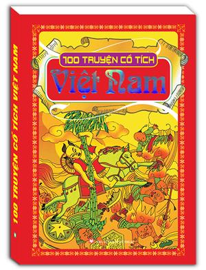 100 truyện cổ tích Việt Nam (bìa cứng)
