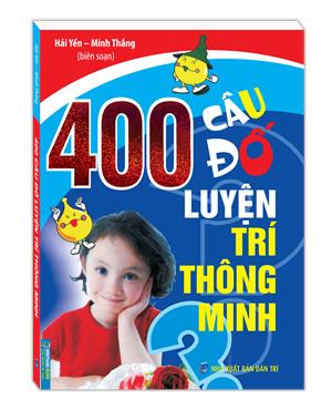 400 câu đố luyện trí thông minh 