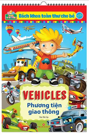 Tranh treo tường - Bách khoa toàn thư cho bé - VEHICLES phương tiện giao thông (song ngữ Anh Việt)