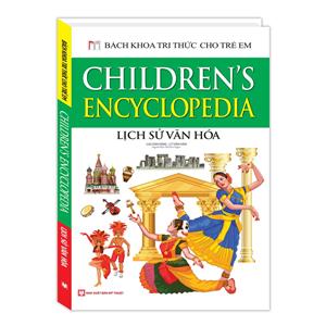 Bách khoa tri thức cho trẻ em - Lịch sử văn hóa(bìa cứng)